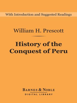 cover image of History of the Conquest of Peru (Barnes & Noble Digital Library)